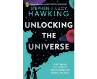 Unlocking the Universe by Stephen and Lucy Hawking