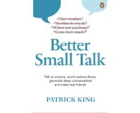 Better Small Talk by Patrick King