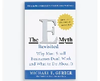 The E Myth Revisited By Michael E Gerber