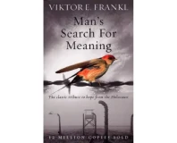 By Viktor E. Frankl Mans Search for Meaning
