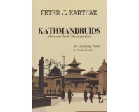 Kathmandruids (Monomyths And Meanymyths) - Peter J