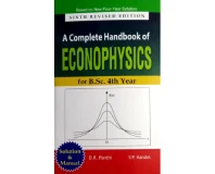 A Complete Handbook Of Econophysics For B.Sc. 4th