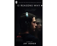 13 Reasons Why - A Novel by Jay Asher