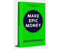 Make Epic Money Hardcover by Ankur Warikoo